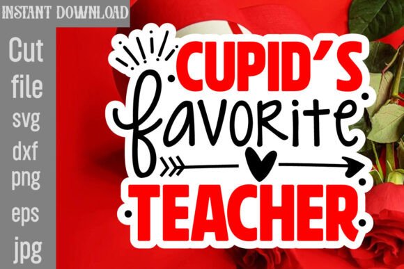 Cupid's Favorite Teacher SVG Cut File Review