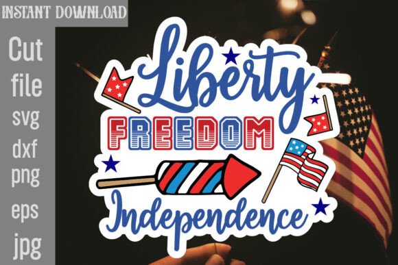 Liberty Freedom Independence SVG Cut Fil Review