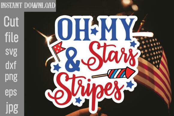 Oh My Stars Stripes SVG Cut File Review