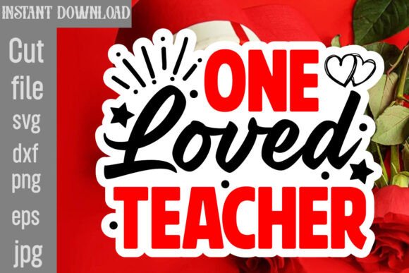 One Loved Teacher SVG Cut File: A Designer's Real-World Review