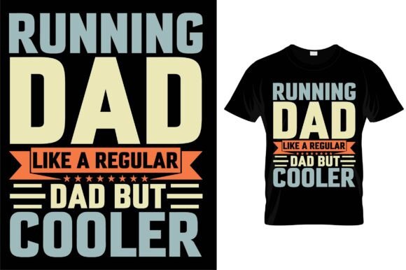 Running Dad Like a Regular Dad but Cool